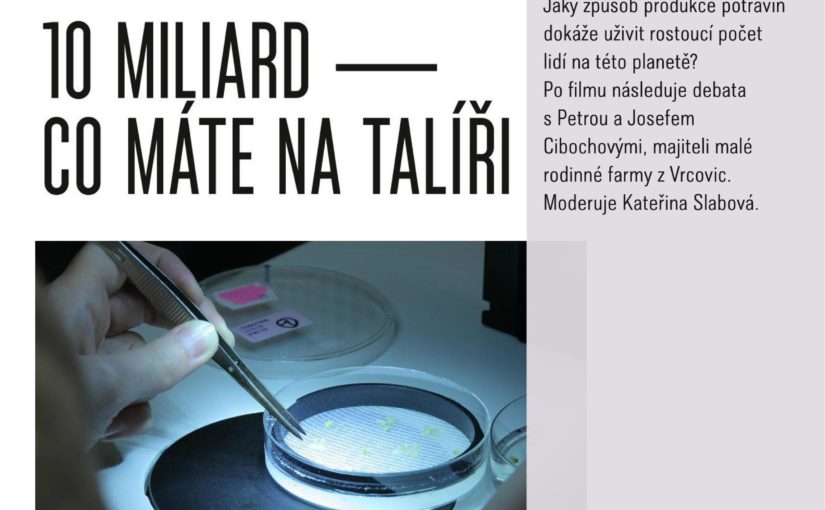 PROMÍTEJ I TY! 10 miliard – co máte na talíři