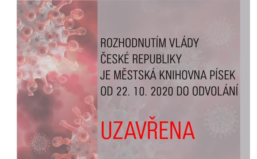 ZAVŘENO DO ODVOLÁNÍ