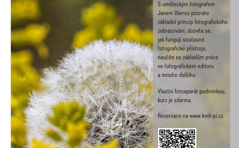 KURZ DIGITÁLNÍ FOTOGRAFIE