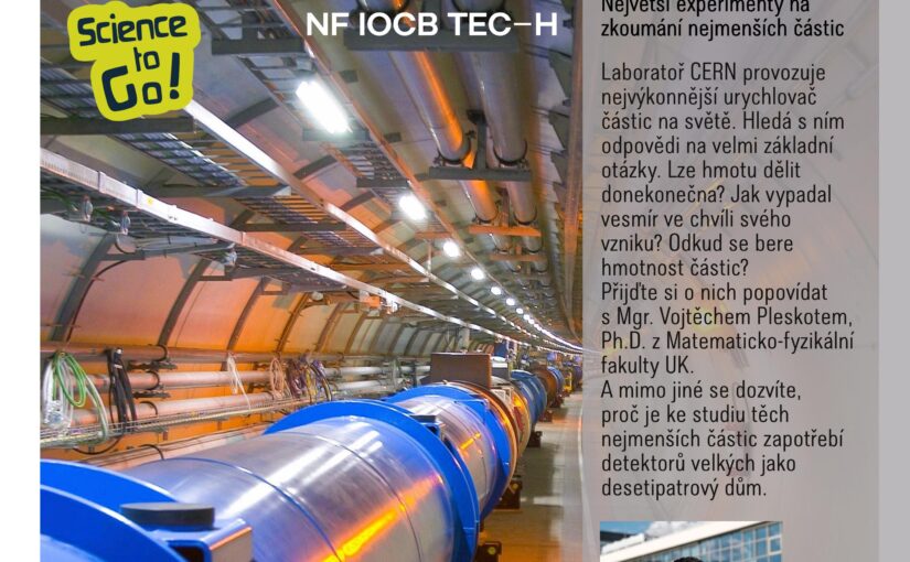 DÁME VĚDU. CERN: NEJVĚTŠÍ EXPERIMENTY NA ZKOUMÁNÍ NEJMENŠÍCH ČÁSTIC
