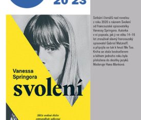Setkání čtenářů nad novelou z roku 2020 s názvem Svolení od francouzské spisovatelky Vanessy Springora. Autorka v ní popsala, jak ji ve věku 14–16 let zneužíval slavný francouzský spisovatel Gabriel Matzneff, a připojila se tak k hnutí Me Too. Jazyková učebna 