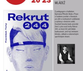 S pedagogem a ředitelem Gymnázia Přírodní škola v Praze si budeme povídat o literatuře pro děti a možnostech vzdělávání a výchovy v dnešním světě. Součástí besedy bude autorské čtení z jeho nové knihy Rekrut 244. Sál 