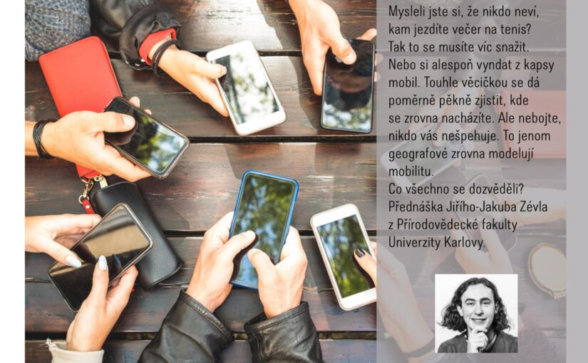 DÁME VĚDU: Kampak kráčíš (s mobilem)? 