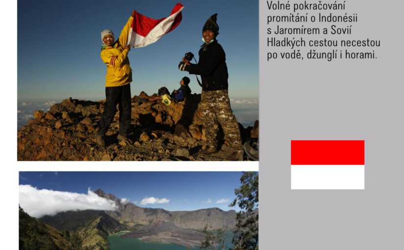Indonésie s Jaromírem Hladkým