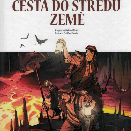 Cesta do středu Země : velká díla světové literatury v komiksu