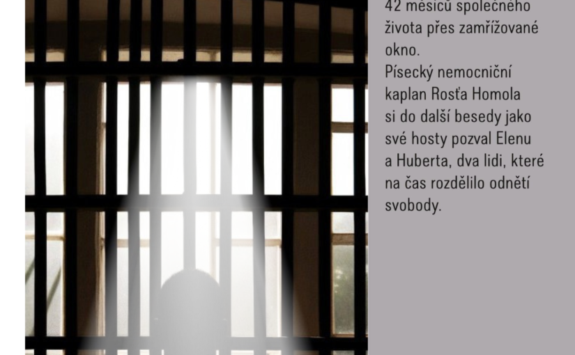 Když nás dělí v okně mříž 