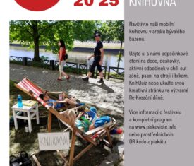 Navštivte naši mobilní knihovnu v areálu bývalého bazénu. Užijte si s námi odpočinkové čtení na dece, deskovky, aktivní odpočinek v chill out zóně, psaní na stroji i brkem, KnihQuiz nebo ukažte svou kreativní stránku ve výtvarné Re-Kreační dílně. Venkovní areál plaveckého stadionu 