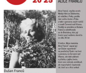 V knize „Moje maminka Alice Franců“ zapsal syn Dušan vzpomínání na poválečný Písek i na život v pensionu na Červené nad Vltavou, ale také události a příběhy z jejího života, které sice nehnuly zeměkoulí, ale nepochybně inspirovaly lidi, kteří se s Alicí setkali. Sál 