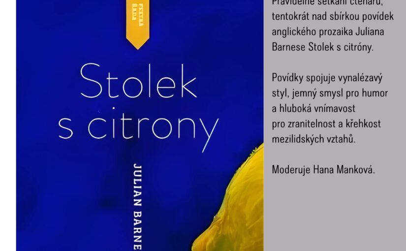 Čtenářský klub: Julian Barnes – Stolek s citróny 