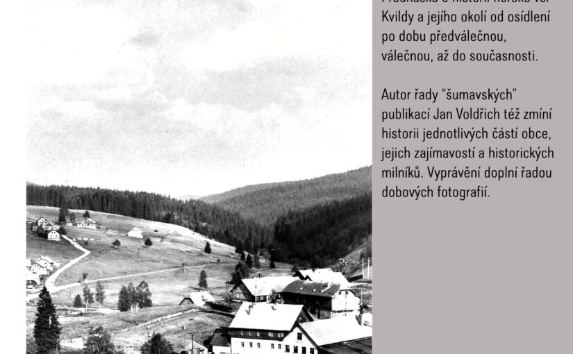 Bejvávalo na Kvildě 