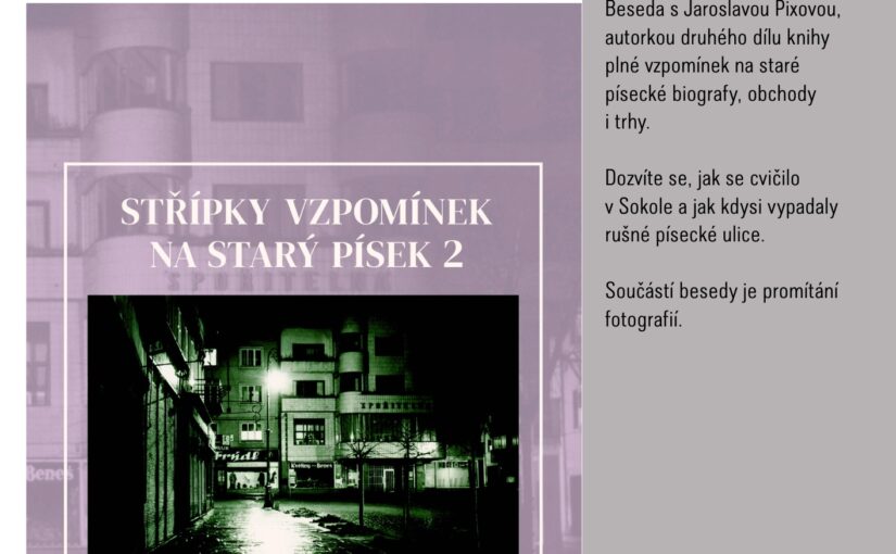 Střípky vzpomínek na starý Písek 