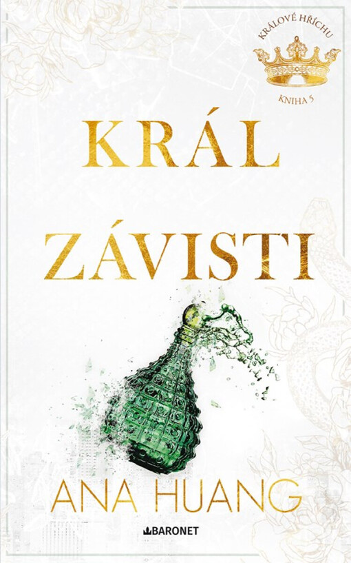 Král závisti. 5, Králové hříchu