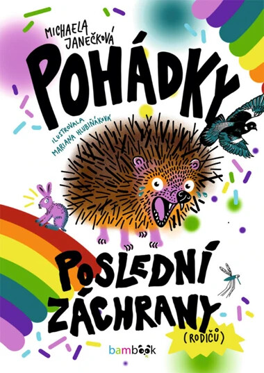 Pohádky poslední záchrany rodičů