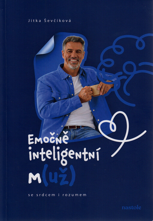 Emočně inteligentní muž : se srdcem i rozumem