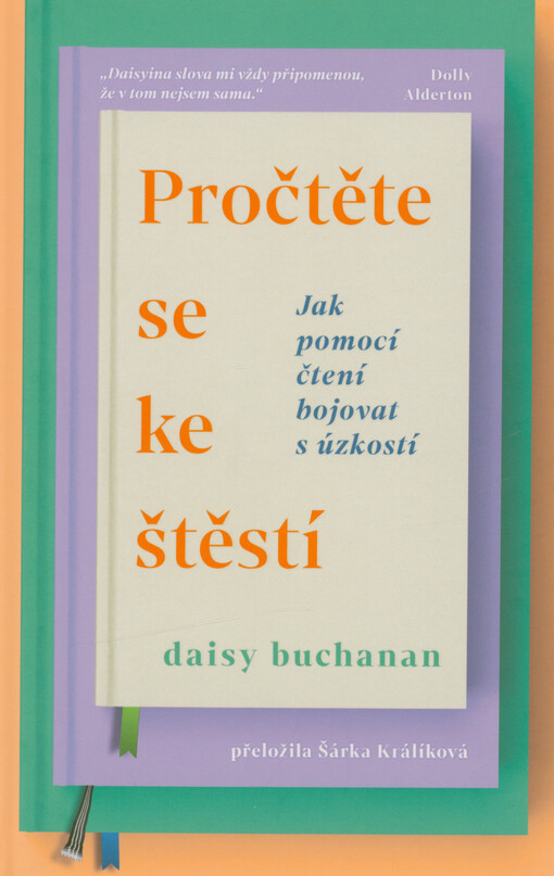 Pročtěte se ke štěstí : jak zmírnit úzkost pomocí knih
